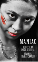 Maniac directed by Saie
